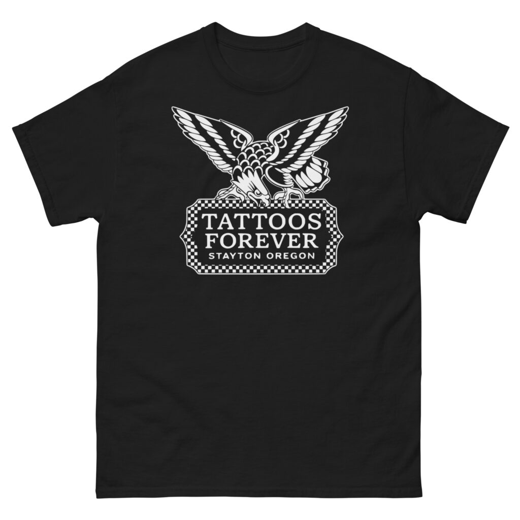 Tattoos Forever Stayton Oregon Shop Tee